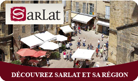 Découvrez Sarlat et sa région Découvrez Sarlat et sa région